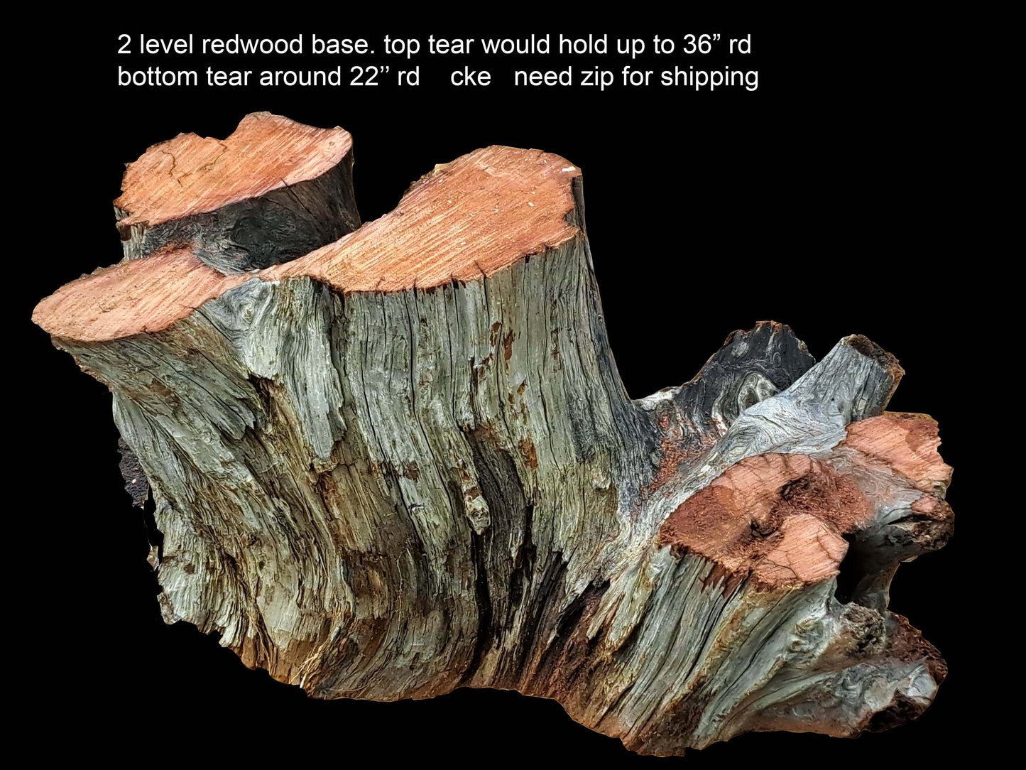 burl table base | Redwood base | split level base | 2 tear base | two level base